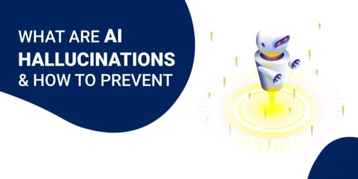 Hallucinations why ai makes stuff up and whats being done about it