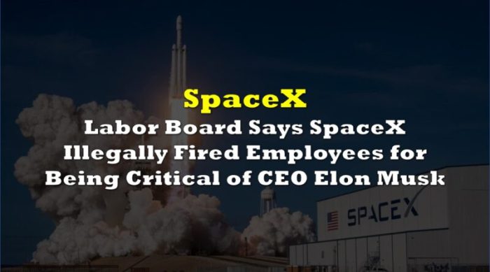 Spacex employees fired elon musk charges national labor relations board