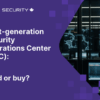 The statewide next generation security operations center defend together
