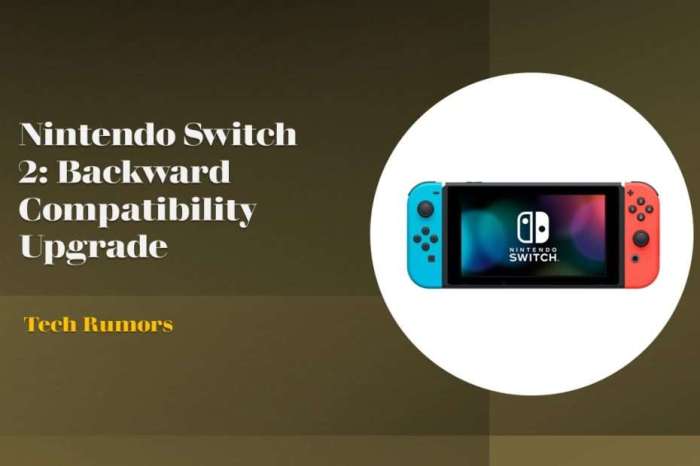 Switch 2 game backwards compatibility what we know
