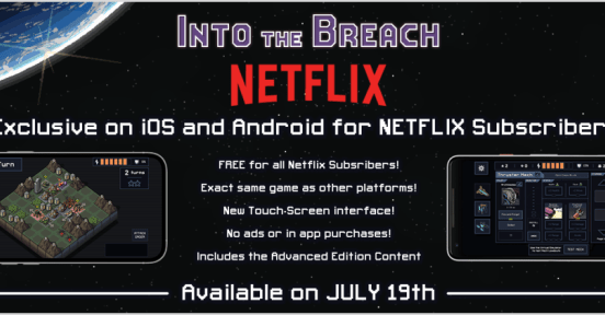 Into the breach netflix mobile ios android advanced edition